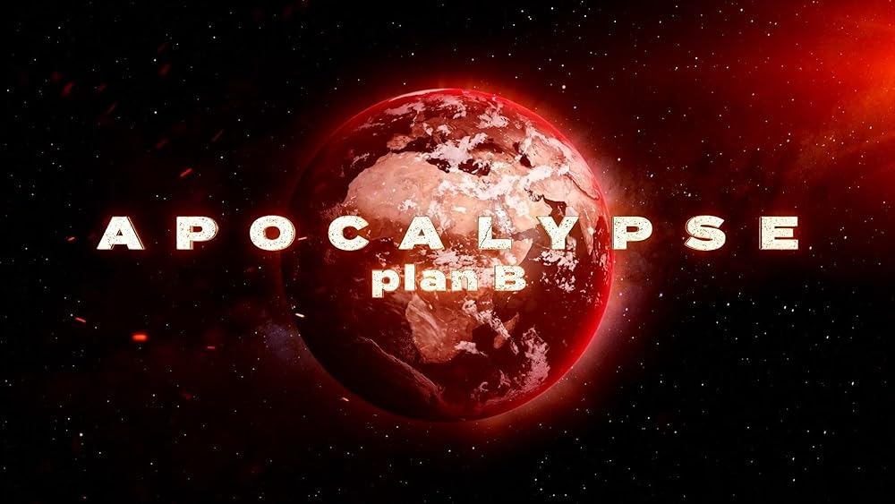 Apokalipsa, plan B / Apocalypse Plan B (2023)