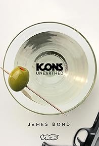 Primary photo for Icons Unearthed: James Bond - The Man Who Wouldn't Be King