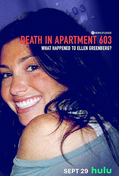 Primary photo for Death in Apartment 603: What Happened to Ellen Greenberg? Primary photo for Death in Apartment 603: What Happened to Ellen Greenberg?