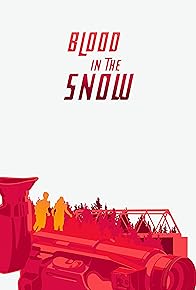 Primary photo for Blood in the Snow