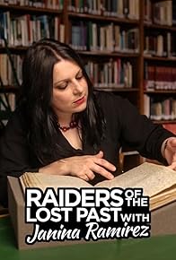 Primary photo for Raiders of the Lost Past with Janina Ramirez