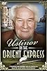 Primary photo for Peter Ustinov on the Orient Express Primary photo for Peter Ustinov on the Orient Express