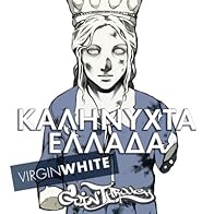 Primary photo for Goin' Through: Kalinyhta Ellada - Virgin White Version