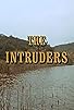 Primary photo for The Intruders Primary photo for The Intruders