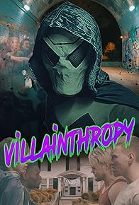 Primary photo for Villainthropy