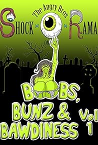 Primary photo for Boobs, Bunz & Bawdiness Vol 1 Primary photo for Boobs, Bunz & Bawdiness Vol 1
