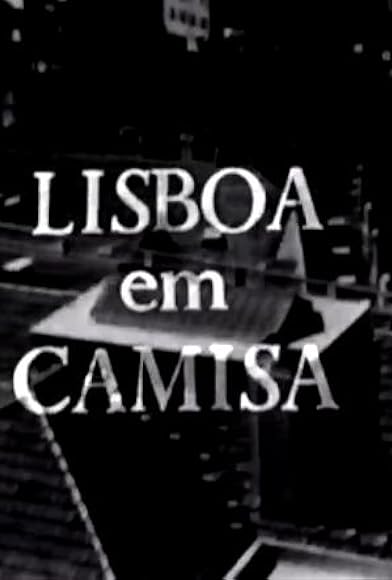 Primary photo for Lisboa em Camisa Primary photo for Lisboa em Camisa