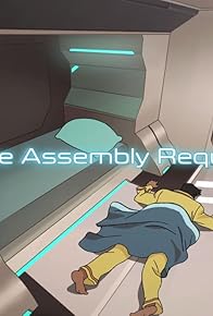 Primary photo for Some Assembly Required Primary photo for Some Assembly Required