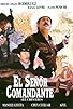 Primary photo for El señor comandante