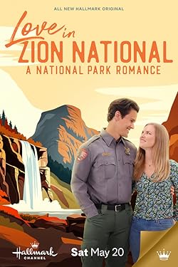 Poster of Love in Zion National: A National Park Romance