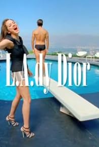 Primary photo for L.A.dy Dior: The Film Primary photo for L.A.dy Dior: The Film