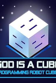God is a Cube: Programming Robot Cubes (Video Game 2018) - IMDb