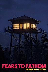 Primary photo for Fears to Fathom: Ironbark Lookout