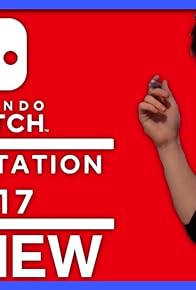 Primary photo for Nintendo Switch Presentation 2017 Primary photo for Nintendo Switch Presentation 2017