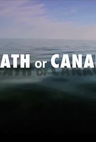 Primary photo for Death or Canada