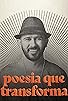 Primary photo for Poesia Que Transforma