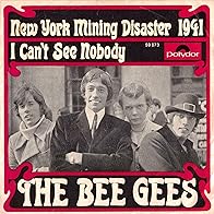 Primary photo for Bee Gees: New York Mining Disaster 1941