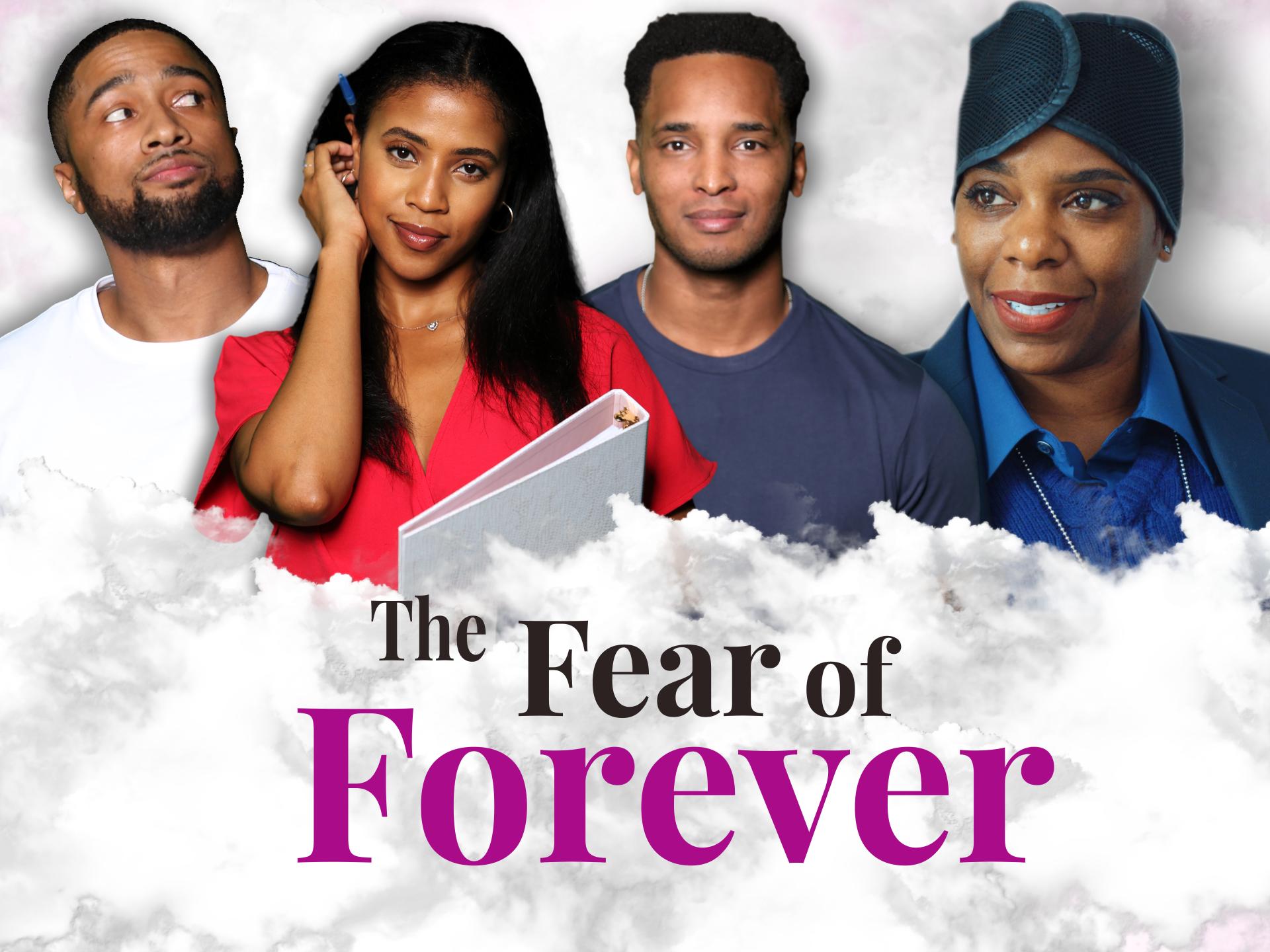 The Fear of Forever