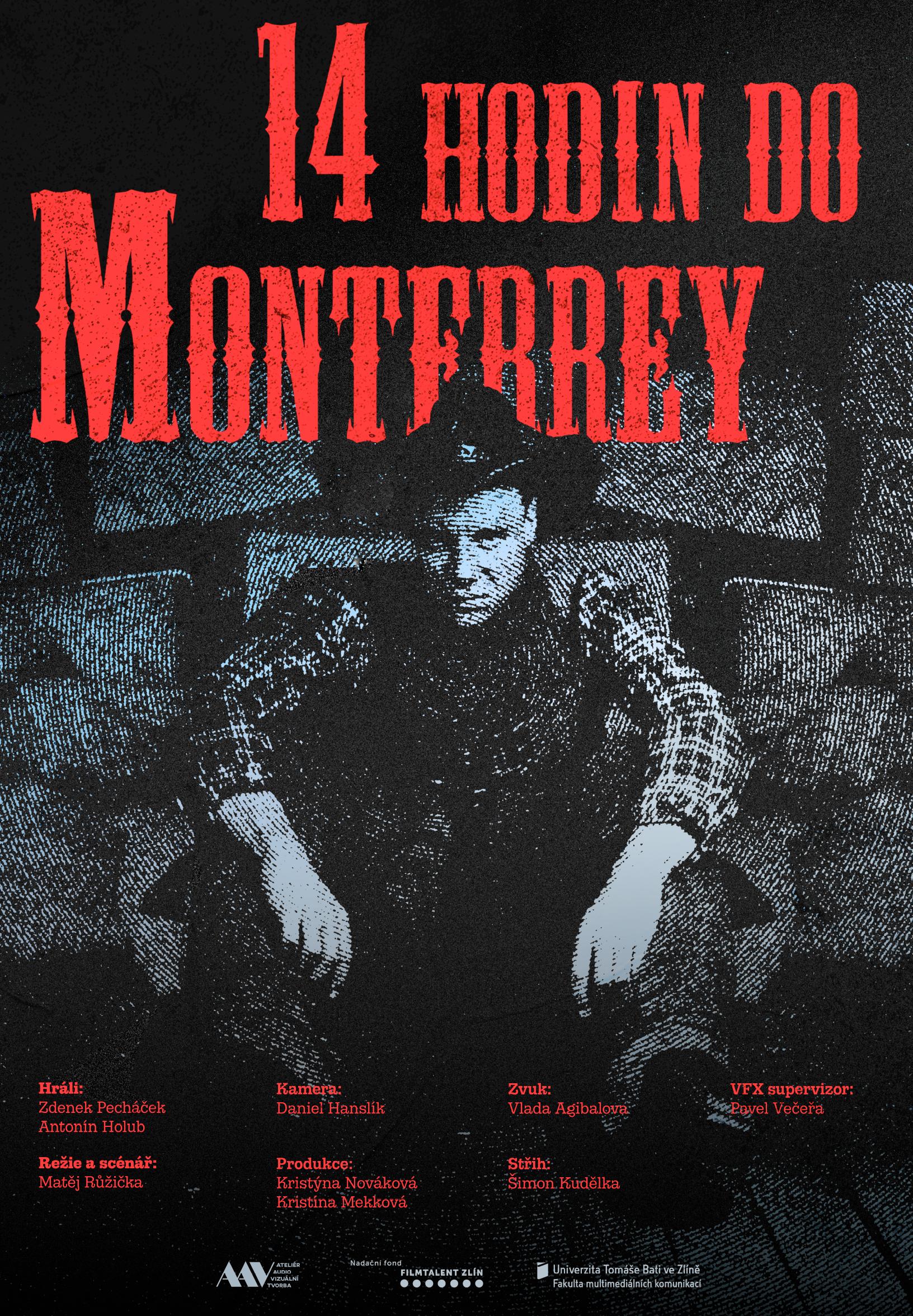 14 hodin do Monterrey