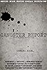 Primary photo for Gangster Report Primary photo for Gangster Report