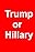 Hillary or Trump: I Changed My Mind