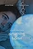 Primary photo for Returning Home