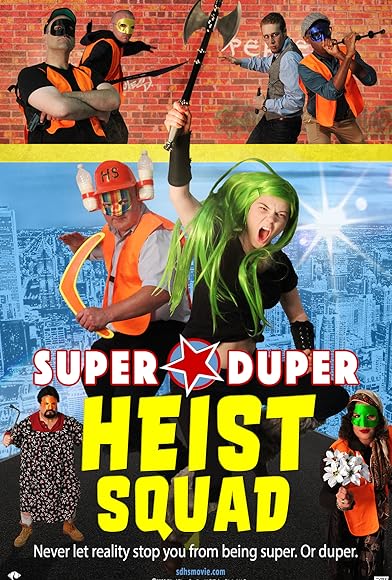 Primary photo for Super Duper Heist Squad Primary photo for Super Duper Heist Squad