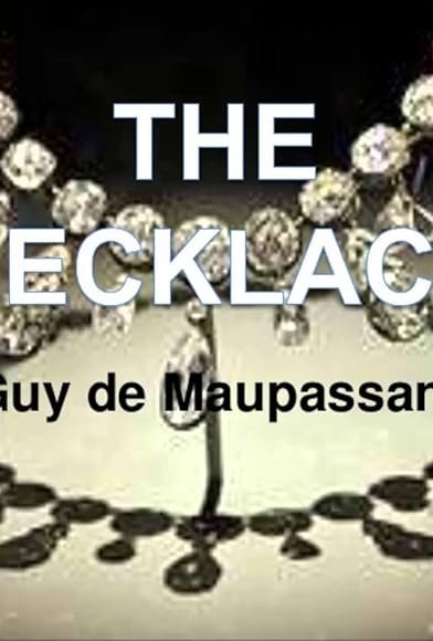 Primary photo for The Necklace Primary photo for The Necklace