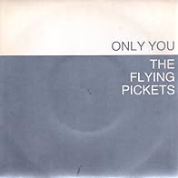 Primary photo for The Flying Pickets: Only You Primary photo for The Flying Pickets: Only You