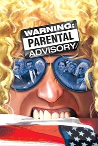 Primary photo for Warning: Parental Advisory Primary photo for Warning: Parental Advisory