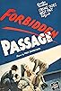 Primary photo for Forbidden Passage Primary photo for Forbidden Passage