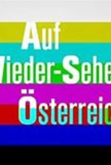 Primary photo for Auf Wieder-Sehen Österreich Primary photo for Auf Wieder-Sehen Österreich