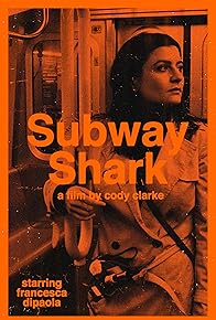 Primary photo for Subway Shark
