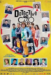Primary photo for Detective per caso Primary photo for Detective per caso