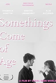 Primary photo for Somethings Come of Age