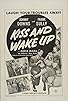 Primary photo for Kiss and Wake Up Primary photo for Kiss and Wake Up