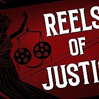 Primary photo for Reels of Justice Primary photo for Reels of Justice