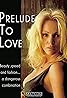 Prelude to Love