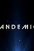 Primary photo for Pandemic