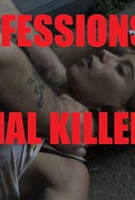 Primary photo for Confessions of a Serial Killer by Takedownman Season 3 Primary photo for Confessions of a Serial Killer by Takedownman Season 3