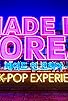 Primary photo for Made in Korea Primary photo for Made in Korea