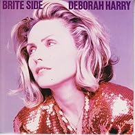 Primary photo for Deborah Harry: Brite Side