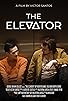 Primary photo for The Elevator Primary photo for The Elevator