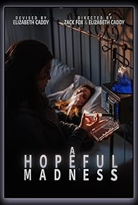 Primary photo for A Hopeful Madness