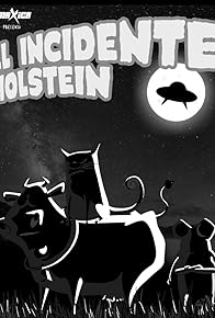 Primary photo for The Holstein Incident Primary photo for The Holstein Incident