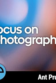 Primary photo for Focus on Photography