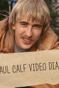 Primary photo for Paul Calf's Video Diary