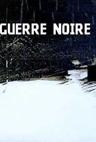 Primary photo for La Guerre Noire