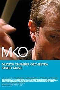 Primary photo for Munich Chamber Orchestra - Street Music