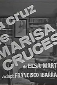 Primary photo for La cruz de Marisa Cruces Primary photo for La cruz de Marisa Cruces